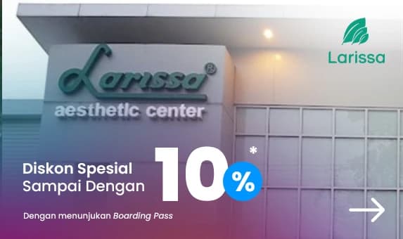 Spesial Diskon di Larissa Aesthetic Center S Parman Semarang